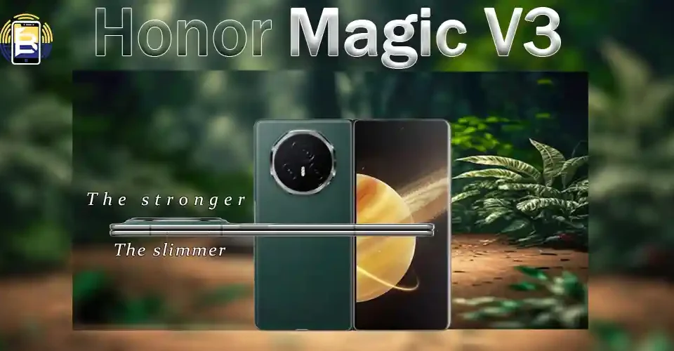 Breaking Boundaries: Honor Magic V3 - A Game Changer in Tech World
