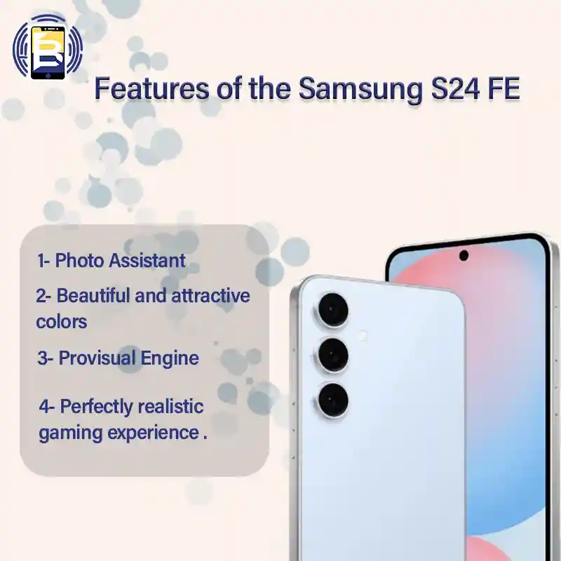 Features of the Samsung S24 FE