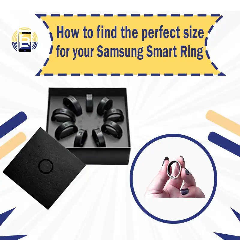 How to find the perfect size for your Samsung Smart Ring