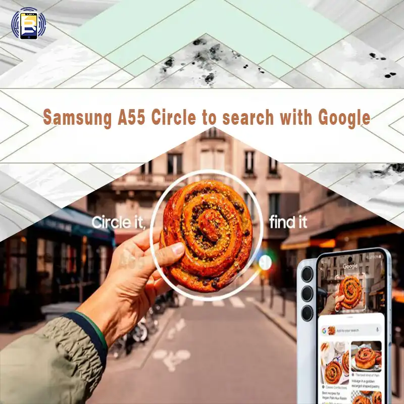 Samsung A55 Circle to search with Google: