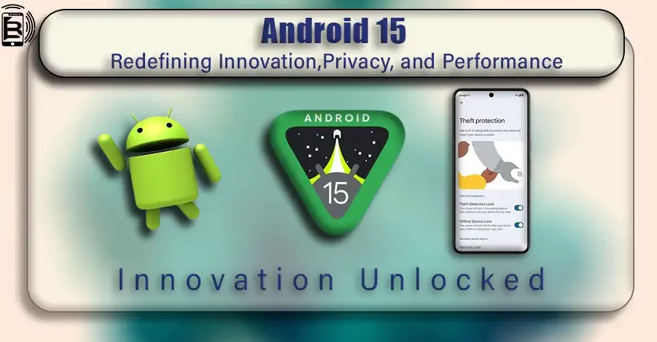 android 15, vanilla ice cream , privacy and performance