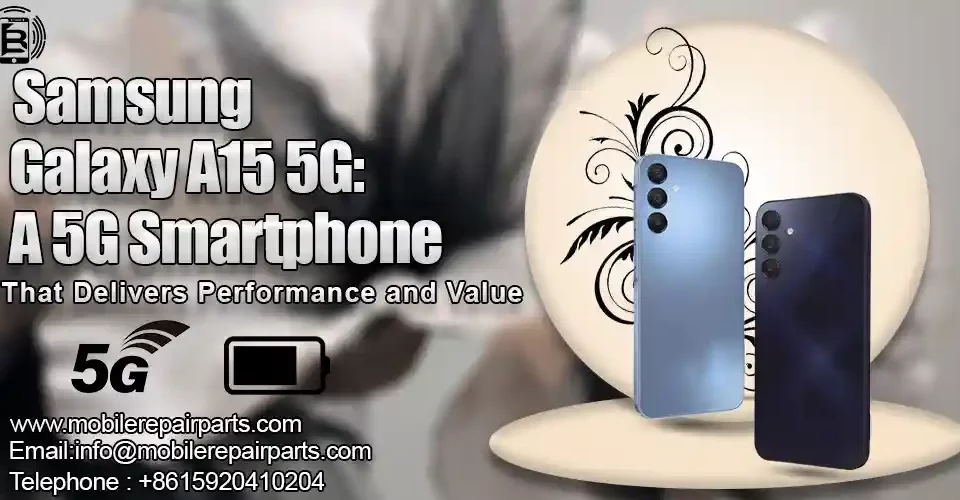 Are Samsung a15 5 g and Samsung a15 worth buying in 2025