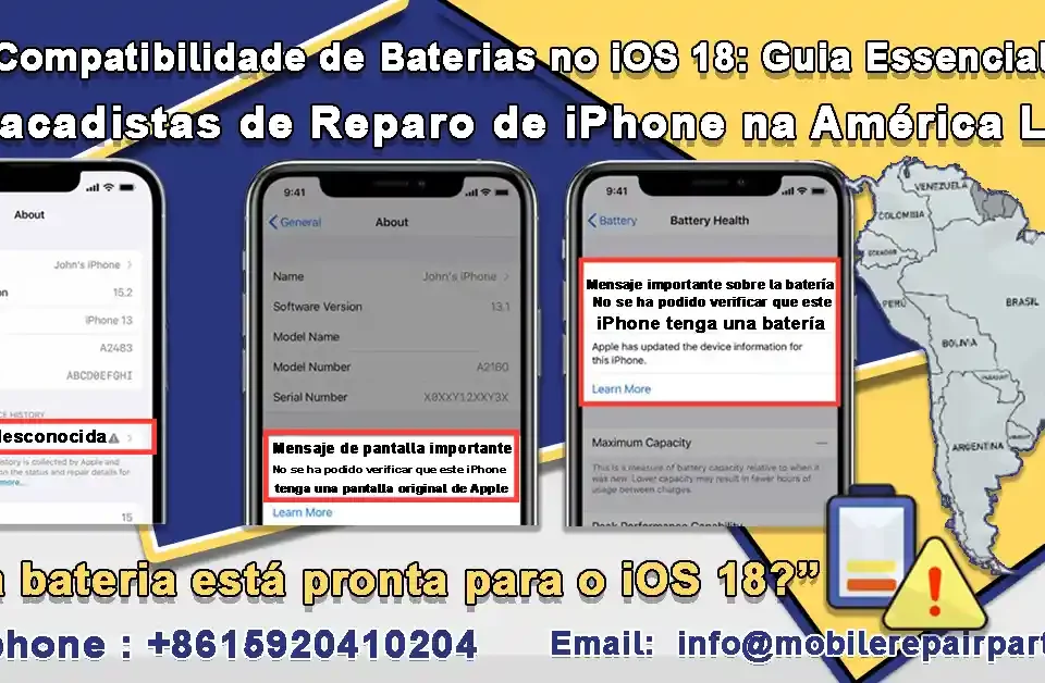 Compatibilidade da bateria do iPhone com o iOS 18, um guia para atacadistas na América Latina.