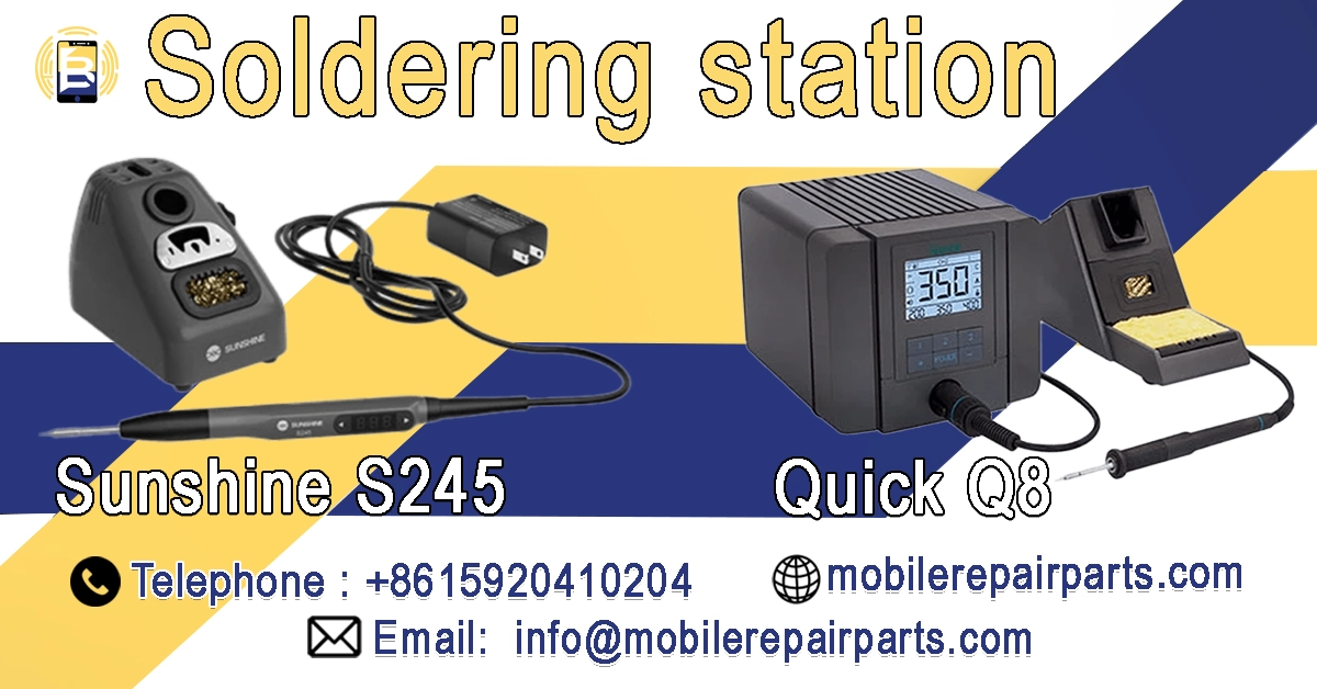 Soldering stations such as Sunshine S245 and Quick Q8 for mobile phone repair.