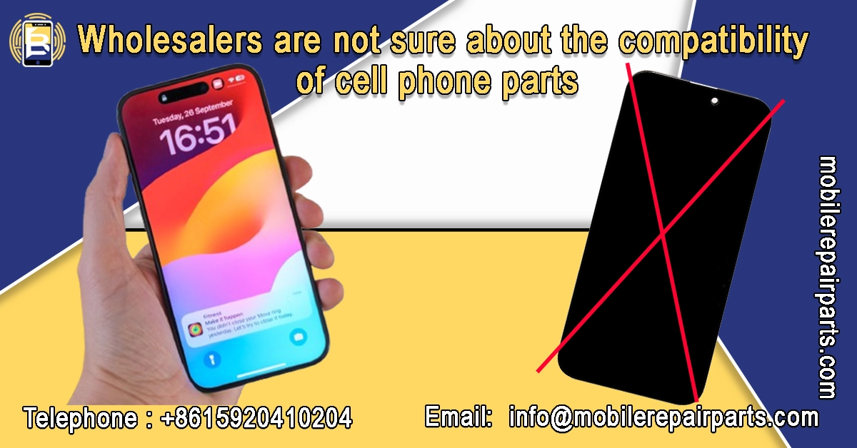 Incompatibility of mobile phone parts imported from China with local phone models.
