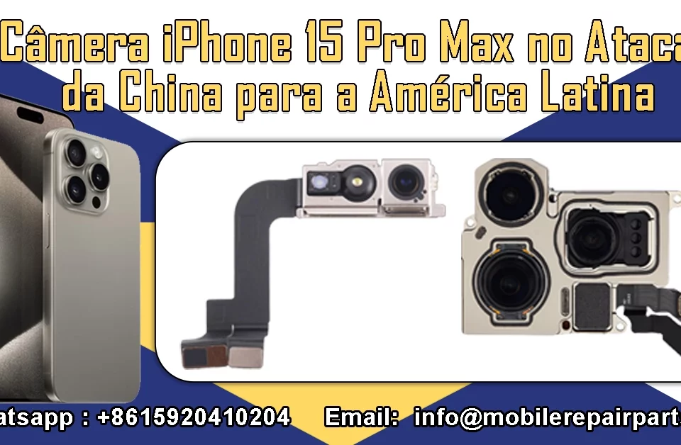 Câmaras traseira e frontal do iPhone 15 Pro Max com um mapa da China e da América Latina simbolizando as importações por grosso.