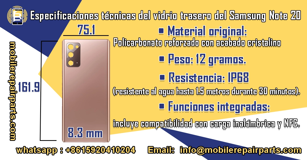 Especificaciones técnicas del vidrio trasero del Samsung Note 20, incluyendo colores, dimensiones y compatibilidad.