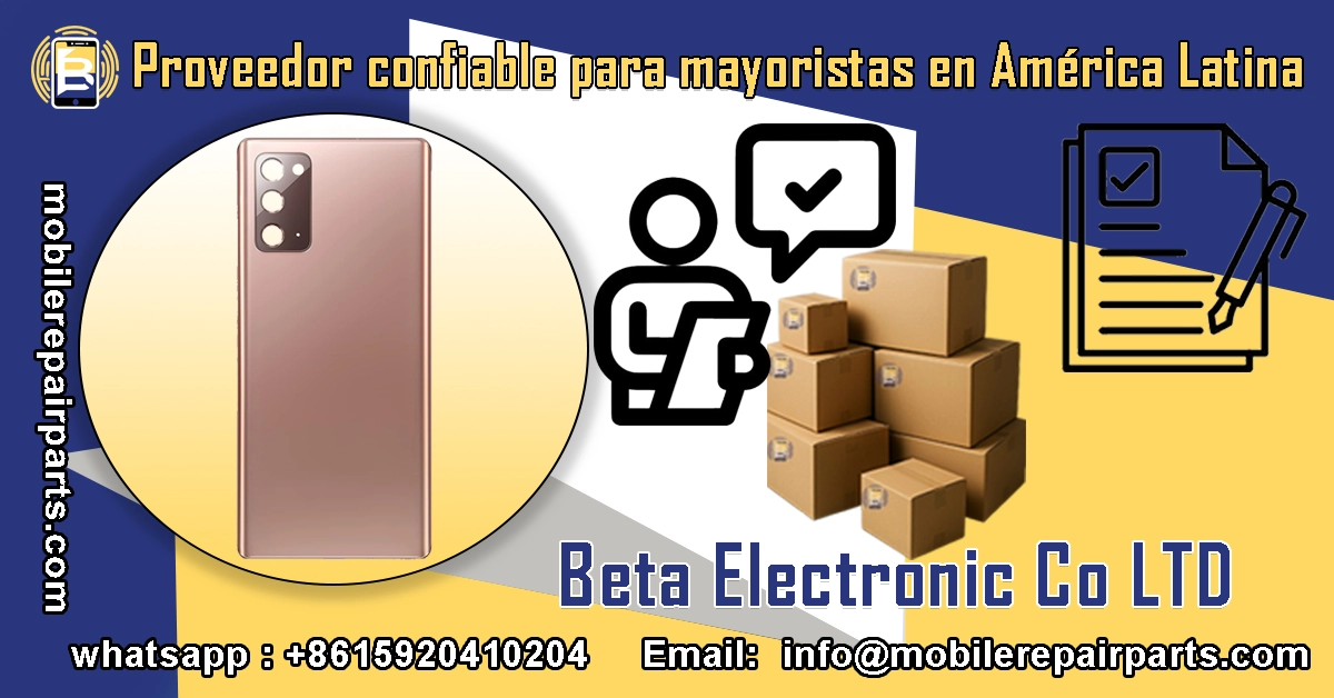 Proveedor confiable Beta Electronic Co LTD mostrando cristales traseros Samsung Note 20 listos para distribución en Latinoamérica