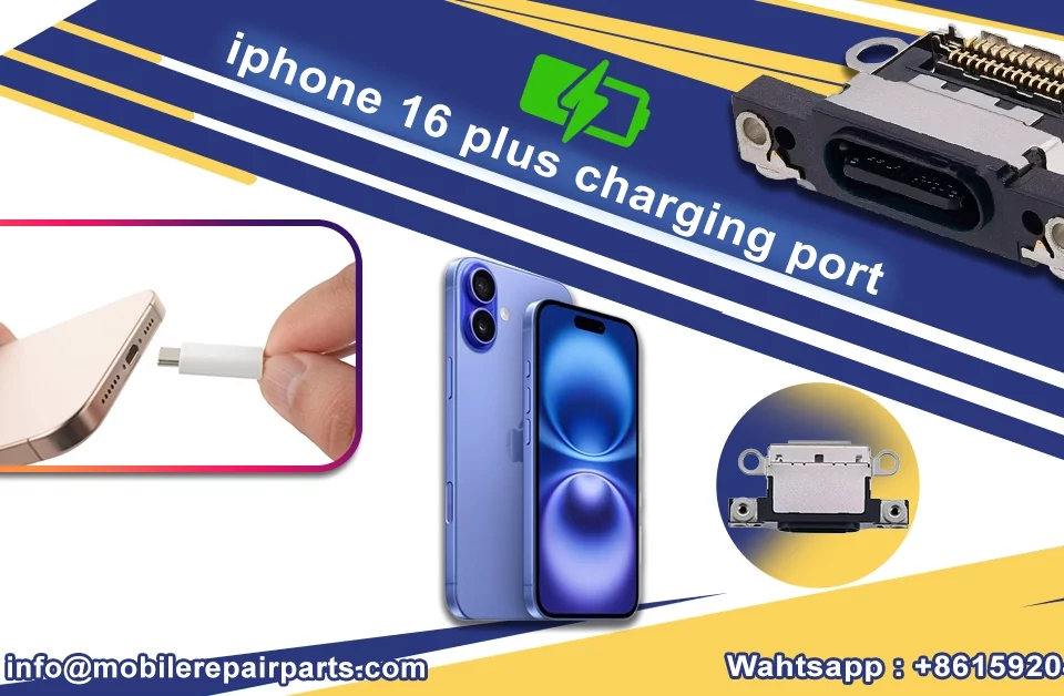 iPhone 16 Plus charging port and repair parts showcase