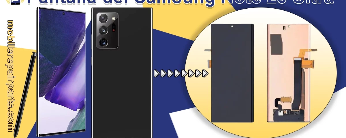 Repuesto de pantalla para Samsung Note 20 Ultra con vista frontal y posterior