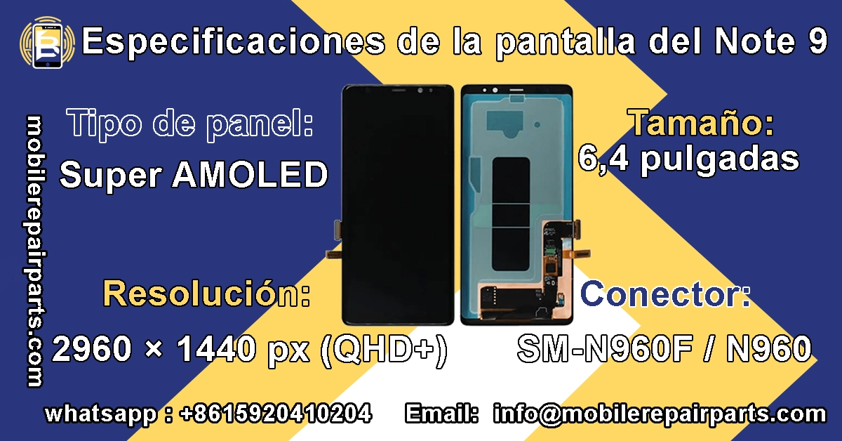 Especificaciones técnicas de la pantalla Samsung Galaxy Note 9 para mayoristas.