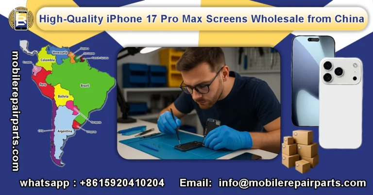 iPhone 17 Pro Max OLED Screen: import Wholesale from China for Latin‑American