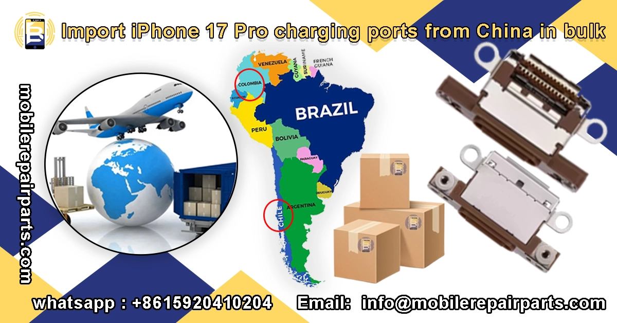 Bulk import of iPhone 17 Pro charging ports to Latin America.