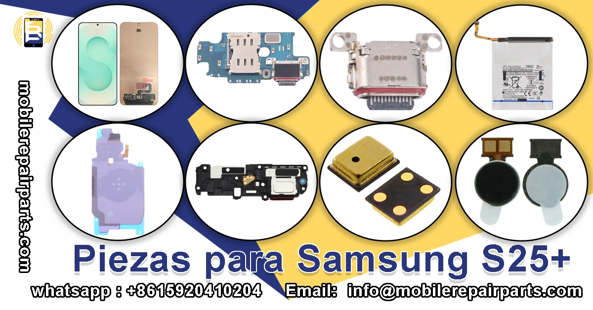 Piezas de repuesto para Samsung S25+