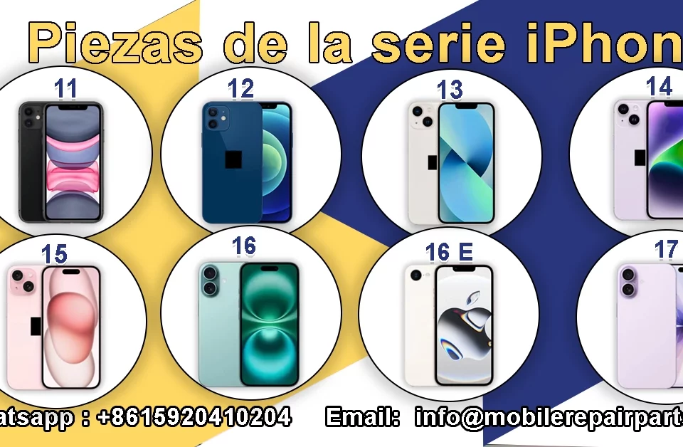 Piezas de repuesto para iPhone serie 11 a 17 en venta al por mayor desde China.