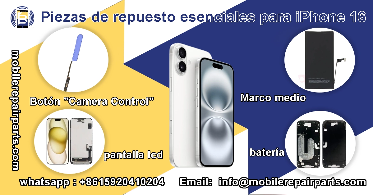 iPhone 16 con botón Camera Control y repuestos actualizados.