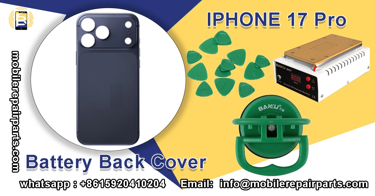 iPhone 17 Pro battery back cover tools set.