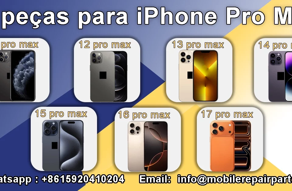 Modelos de iPhone Pro Max do 11 ao 17 com peças de reparo.