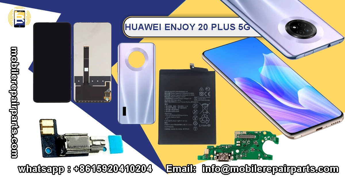 Huawei Enjoy 20 Plus 5G replacement spare parts