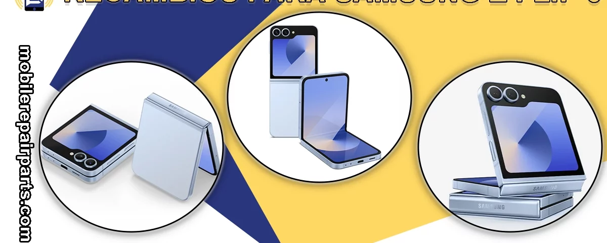 Repuestos originales para Samsung Z Flip 6