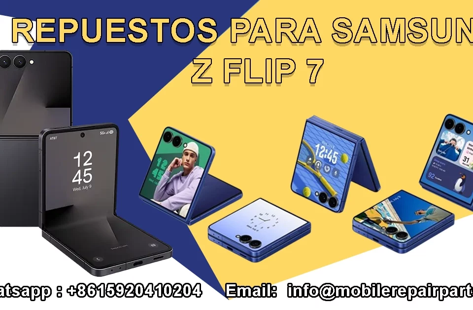 Repuestos originales para Samsung Z Flip 7