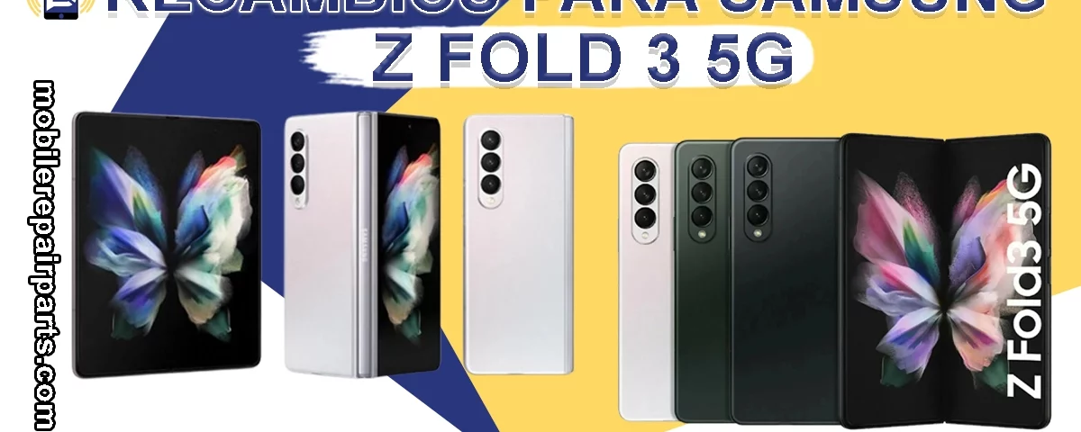 Repuestos para Samsung Z Fold 3 5G