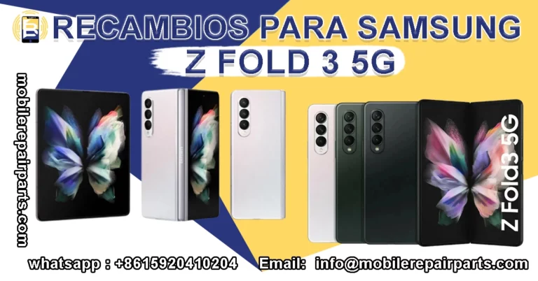 Repuestos Samsung Z Fold 3 5G