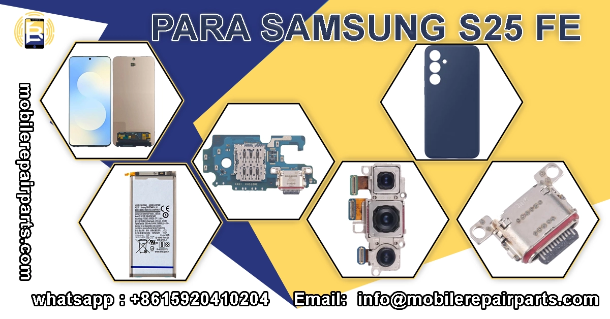 Peças de reposição originais para Samsung S25 FE, incluindo tela, bateria, câmera e conectores.
