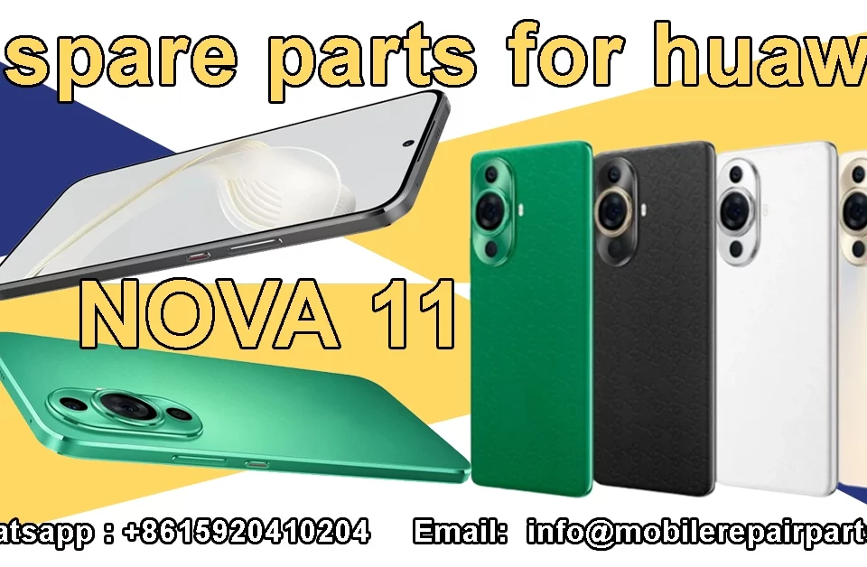 Huawei Nova 11 spare parts display with contact info