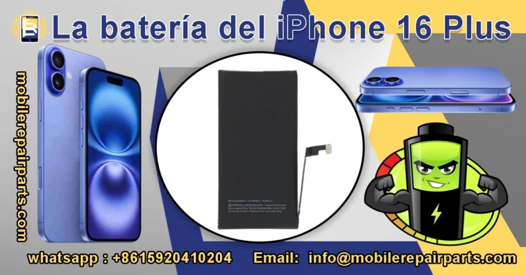 La batería del iPhone 16 Plus: Guía Completa para Mayoristas y Técnicos en Latinoamérica