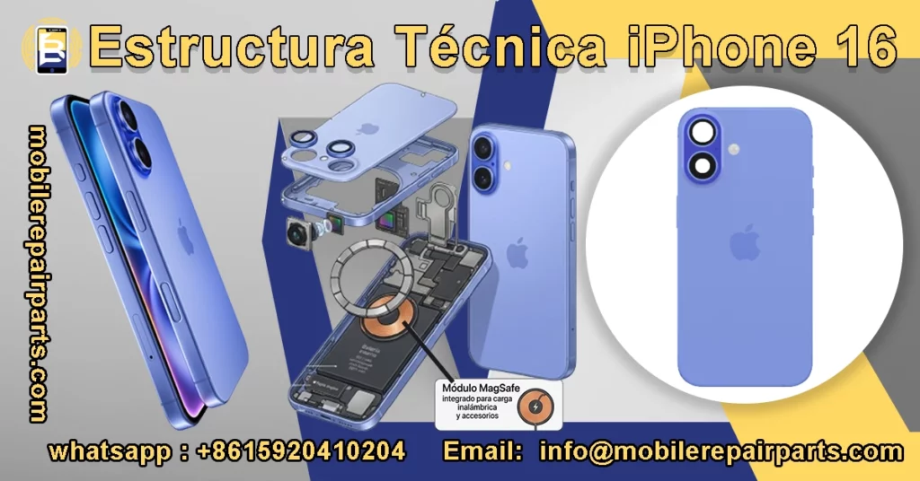 Componentes internos y materiales de la tapa trasera iPhone 16 calidad OEM